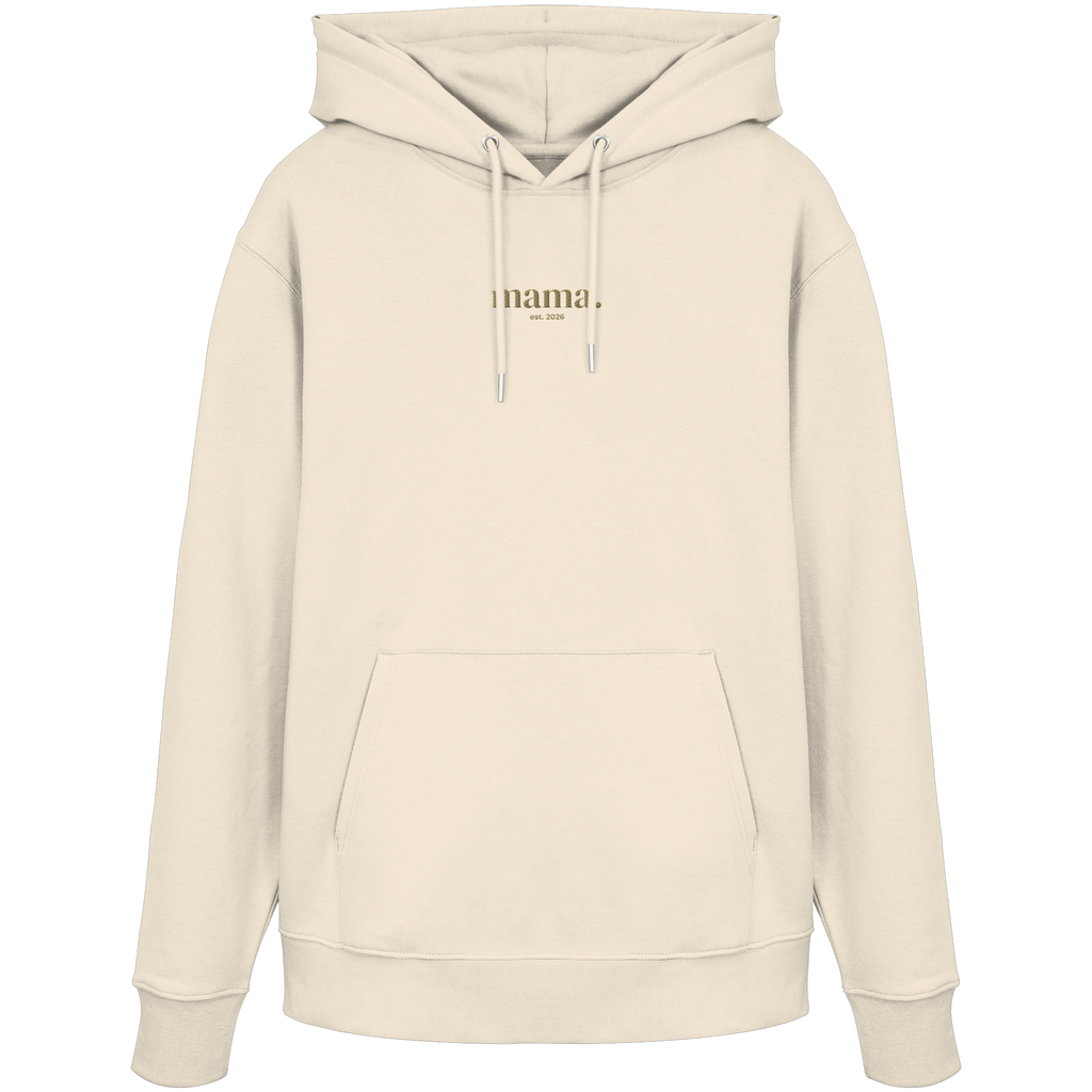 Mama Hoodie / est. 2026 - Organic Hoodie