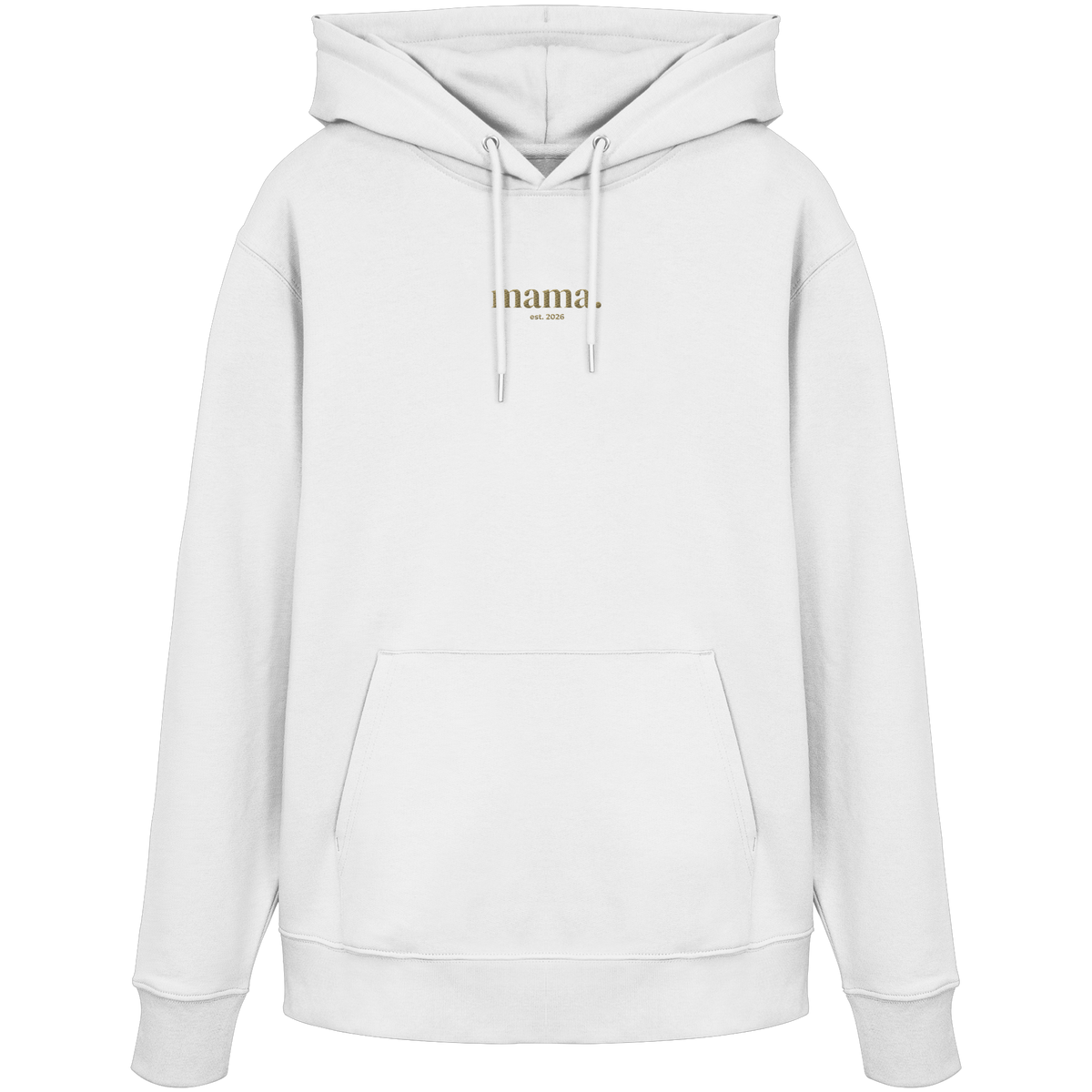 Mama Hoodie / est. 2026 - Organic Hoodie