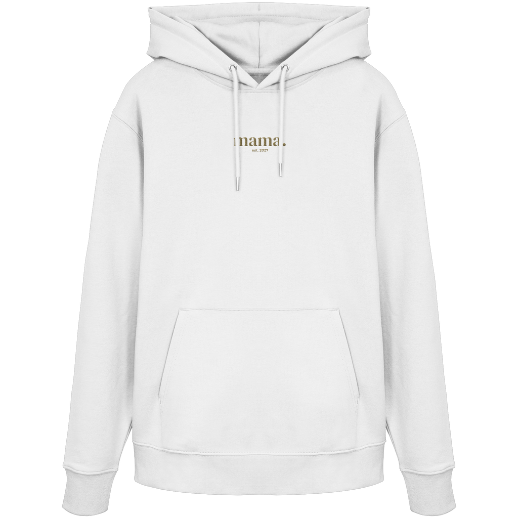 Hoodie / mama. - est. 2027 (gold gestickt)  - Organic Hoodie