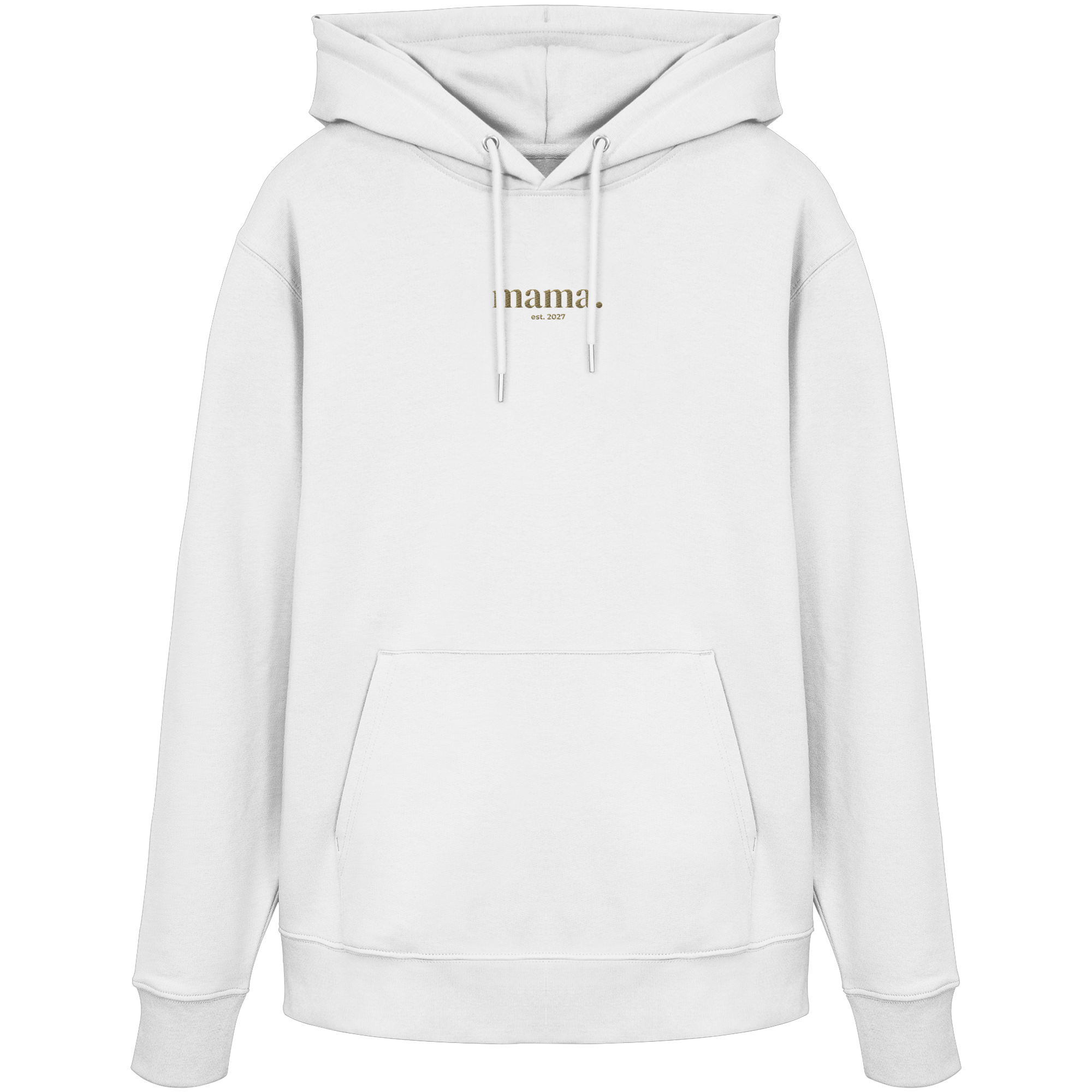 Hoodie / mama. - est. 2027 (gold gestickt)  - Organic Hoodie